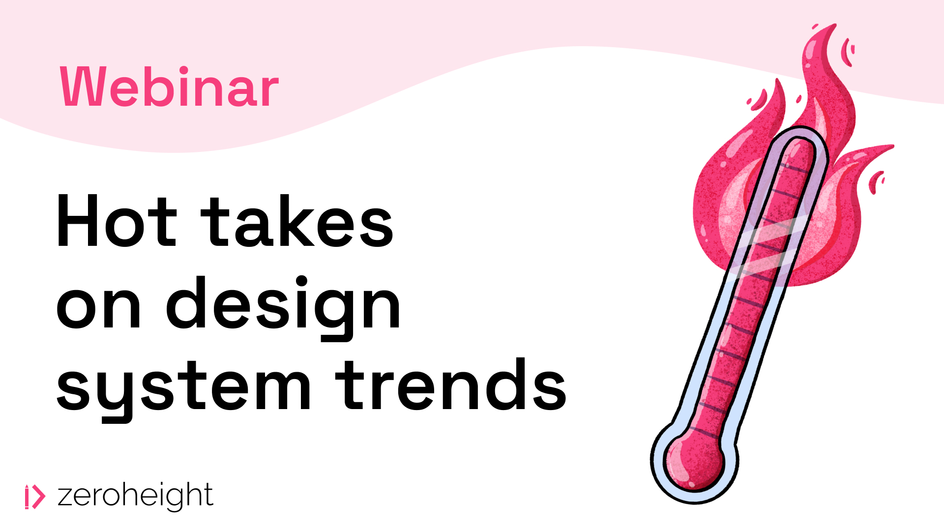 zeroheight team Hot takes on design system trends zeroheight